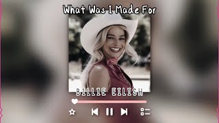 what was i made for?-billie eilish (sped up + reverb)