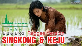 Bill  Brod  Singkong Dan Keju cover Reggae