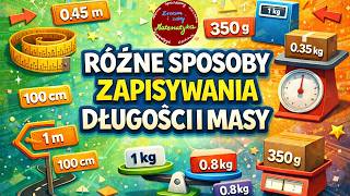 Różne Sposoby Zapisywania Długości i Masy Klasa 5