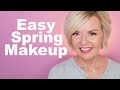 GRWM Easy Spring Makeup Over 50