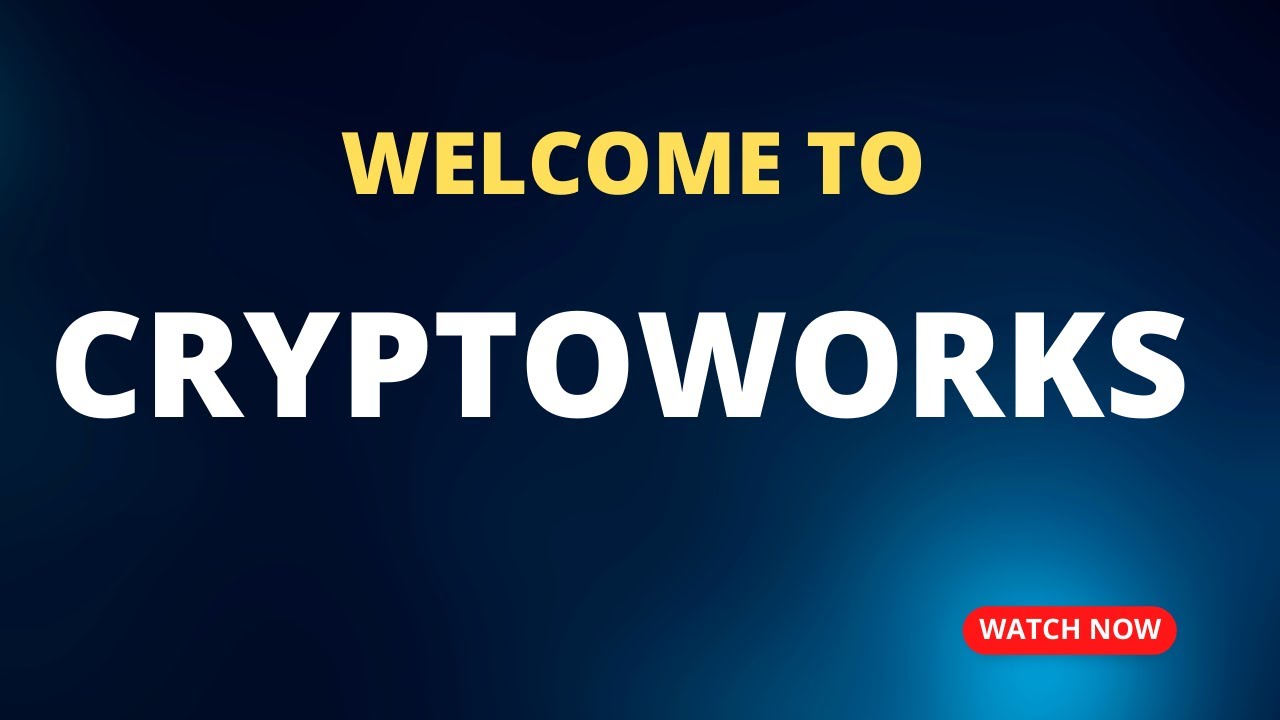 Welcome to Cryptoworks - YouTube
