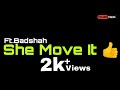 TM : She Move It Like | Badshah | #technomusic7