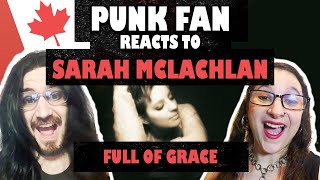 CONVERTING Canadian to Sarah McLachlan Fan - Full of Grace (REACTION)