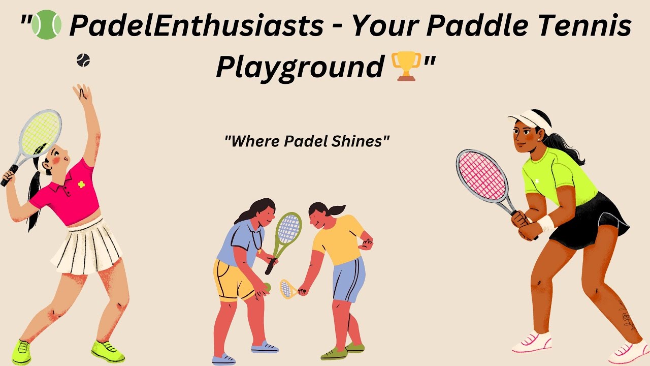 Top 10 Padel Courts Worldwide