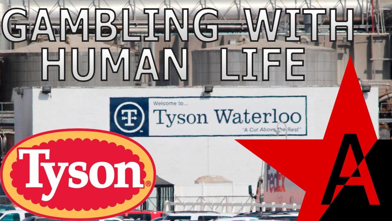 Tyson Foods Gambles on Human Lives Pandemic, Dystopian Capitalism