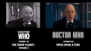 Doctor Who: The Tenth Planet / Twice Upon a Time  SidebySide