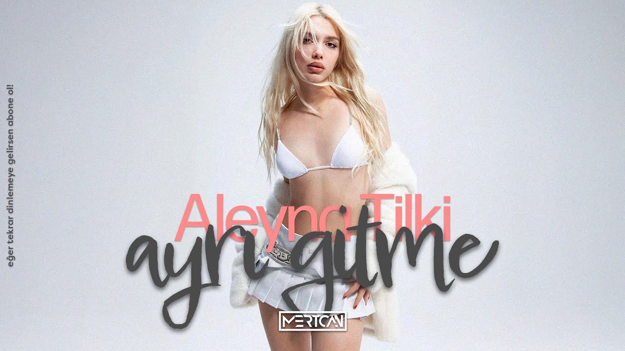 Aleyna Tilki - Ayrı Gitme I Mertcan Ai Electro House Remix 