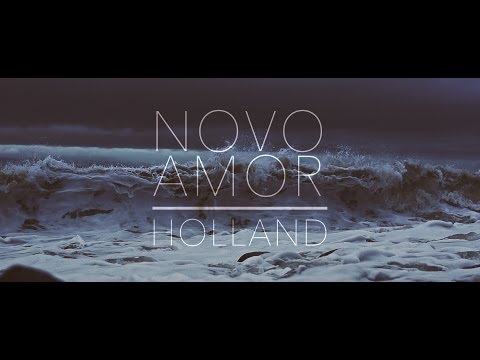 Novo Amor - Holland