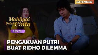 Kisah Pilu Akhirnya Putri Menceritakan Semuanya Ke Ridho  Mahligai Untuk Cinta  Eps 27 44