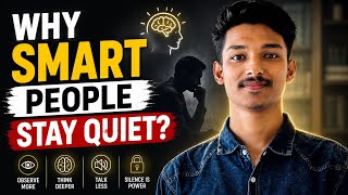 Famous Why Smart People Stay Quiet | The Psychology of Intelligent Minds Profile