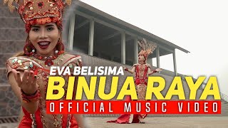 Eva Belisima - Binua Raya ( Official Music Video )