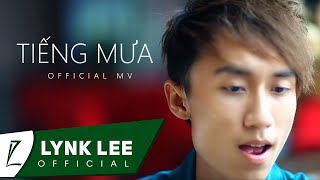 Lynk Lee - Tiếng mưa (Official MV)