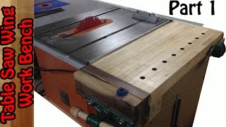 Tablesaw Wing Work Bench Build #1