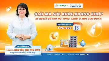 Giải mã sức khỏe xương khớp - Bí quyết để phụ nữ vững vàng ở mọi giai đoạn | Tập 1