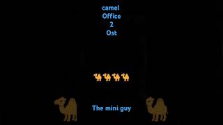 camel office 2 ost-the mini guy