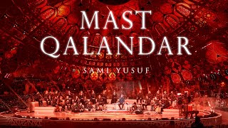 Sami Yusuf - Mast Qalandar (Stepping into Light) [Live] Resimi