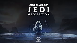 Jedi Meditation & Ambient Relaxing Sounds | STAR WARS Music