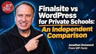 Finalsite vs WordPress: Which Platform is Right for Your School