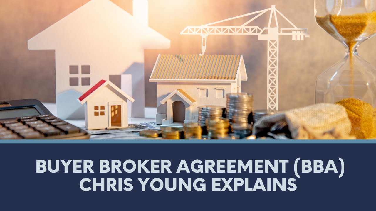 Buyer Broker Agreement (BBA) - YouTube