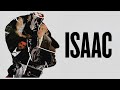 Isaac | Official Trailer