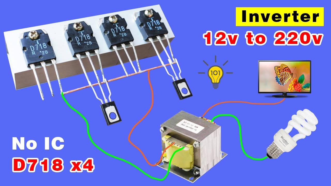 How to make a powerful Inverter 12V DC to 220V AC, 12v 220v Inverter with  D718 