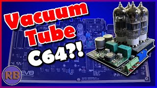 A Commodore 64 with… vacuum tubes? Introducing the Evo64!
