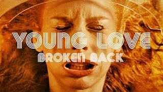 Watch Broken Back Young Love video