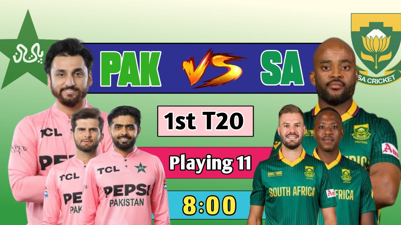 Pakistan vs South Africa T20 Series 1st Match Date & Time | Pak vs Sa ...