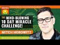 🌟MITCH HOROWITZ: The Mind-Blowing 10 Day MIRACLE CHALLENGE! | The Miracle Club
