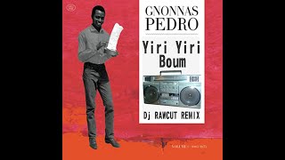 Yiri Yiri Boum - Dj RawCut Remix