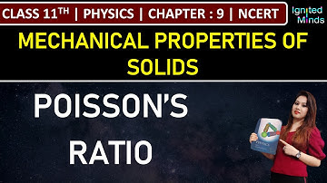 Class 11th Physics | Poisson’s Ratio | Chapter 9 : Mechanical Properties of Solids | NCERT