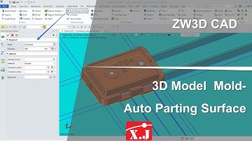 ZW3D คู่มือ สอนการใช้งาน MOLD - Parting Design - Auto Parting Surface