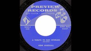 A Tribute to Our Veterans (Gene Marshall)