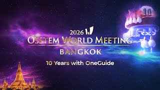 Teaser 2026 Osstem World Meeting In Bangkok, Thailand