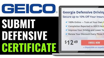 How To Submit Defensive Driving Certificate On GEICO 2025 (SIMPLE STEP)