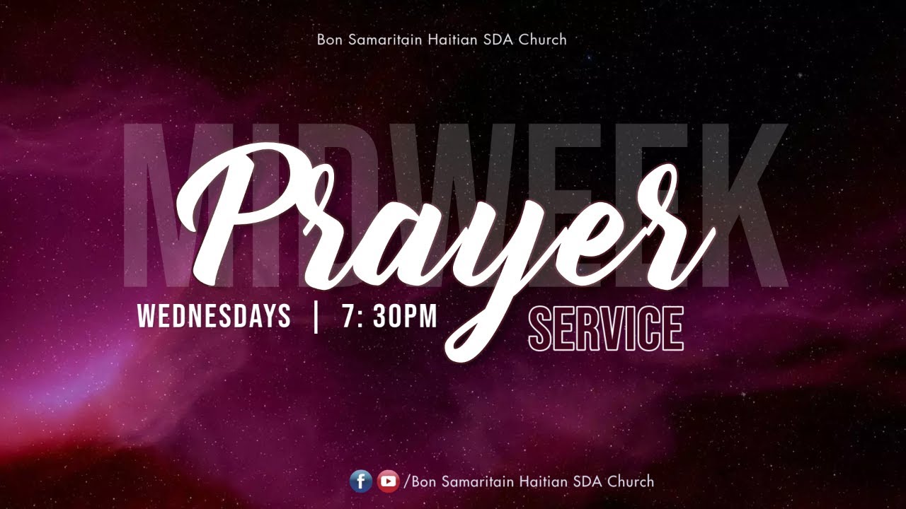 Wednesday Night Prayer Service  | 1/14/2025