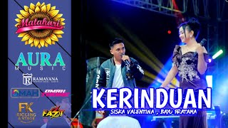 Download lagu KERINDUAN - SISKA VALENTINA & BAYU PRATAMA - AURA MUSIC - MATAHARI #2026​​​​​​​​​​