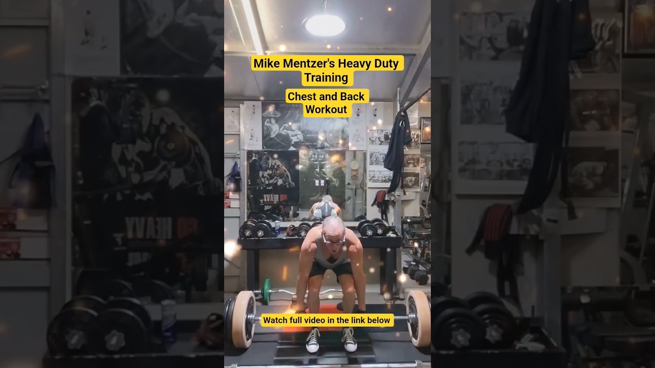 Mike Mentzer's Heavy Duty Training. Chest and Back @age 64