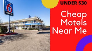Top 10 Cheap Motels Near Me for Tonight Under $30 To $50