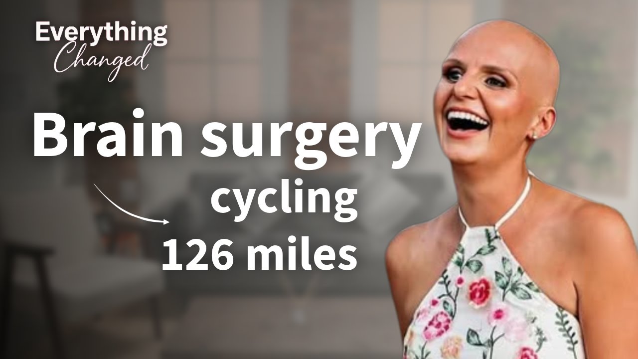 Brain Surgery to 126 Miles: Alice’s Fight Against Cancer | Everything Changed Ep 1