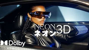 3D | Dolby Atmos | NEON Cyberpunk | Enter NEON | Visual