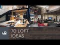 70 loft ideas