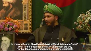 Q&A: What is the difference between thinking in the way Tarikat teaches us and being skeptical
