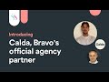 Introducing Calda, Bravo Studio's Official Agency Partner