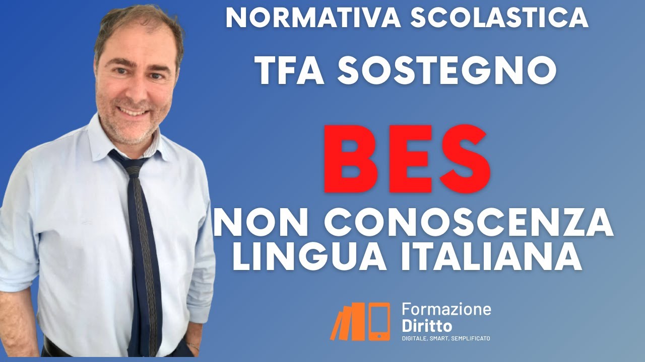 TFA SOSTEGNO  - BES: SVANTAGGIO DELLA NON CONOSCENZA LINGUA ITALIANA