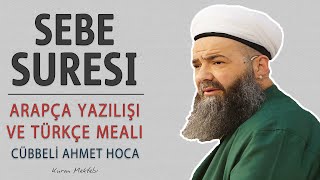 Sebe suresi anlamı dinle Cübbeli Ahmet Hoca (Sebe suresi arapça yazılışı okunuşu ve meali)