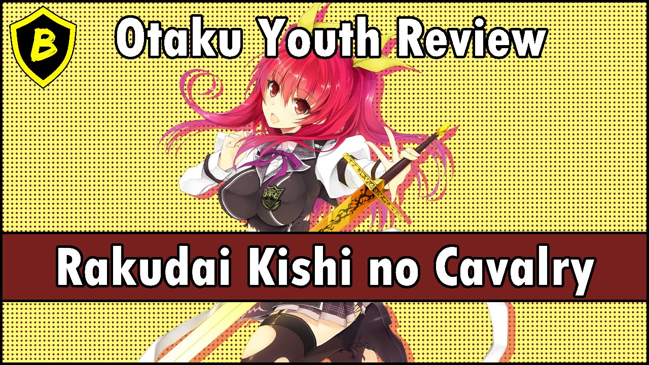 Rakudai Kishi no Cavalry  Worth Watching? – Otaku Central