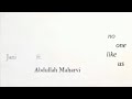 JANI - No One Like Us(lyric video) ft. Abdullah Maharvi