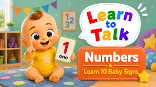 Numbers Baby Sign Language | Learn 10 Baby Signs | Learn to Talk