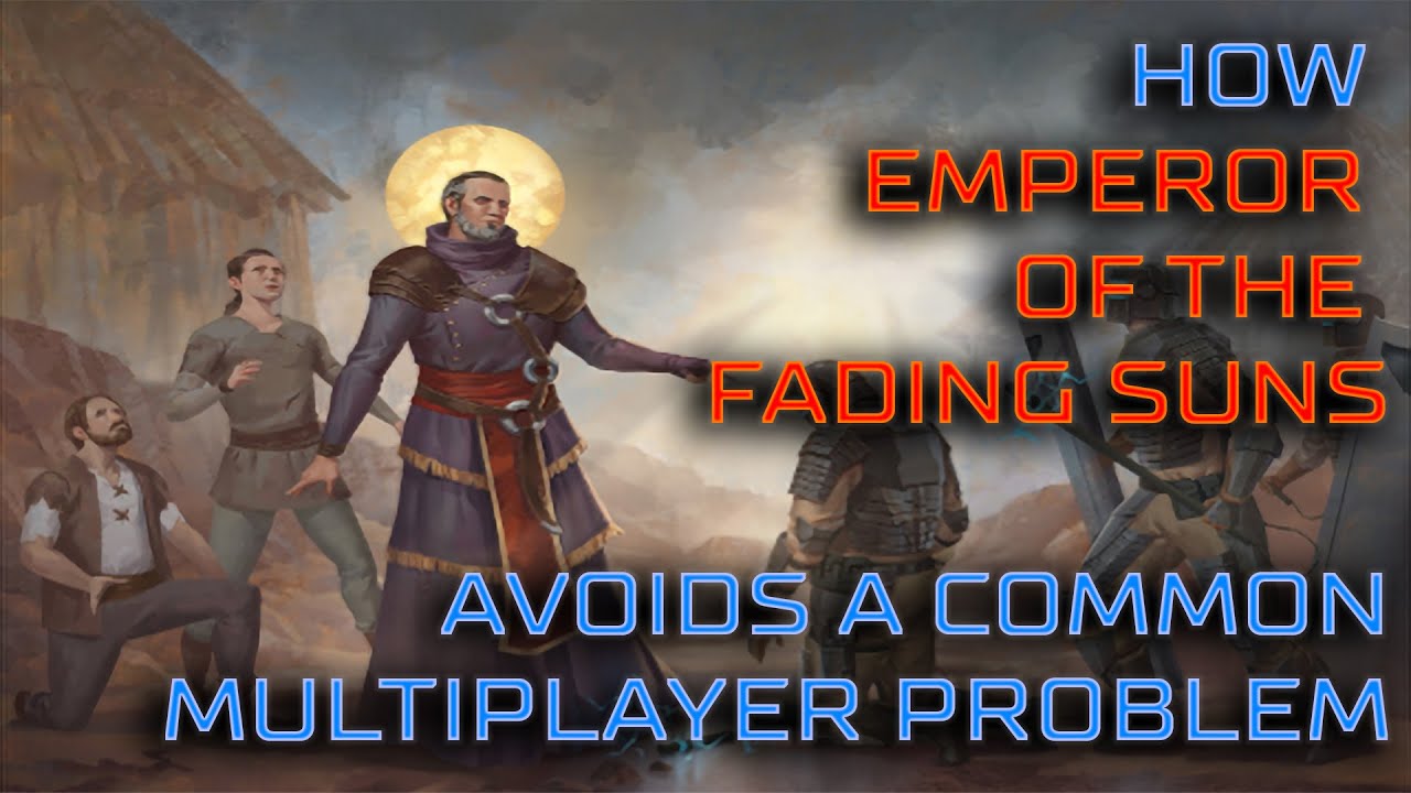 Продуманный дизайн для многопользовательской игры | Улучшенная версия Emperor of the Fading Suns